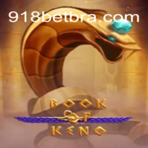 Discover the Thrills of BookOfKeno at 918bet.com Oficial Slots Brasil #1