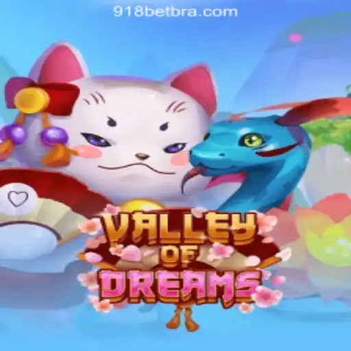 Exploring ValleyofDreams: The Ultimate Slot Adventure in Partnership with 918bet.com Official Slots Brazil #1